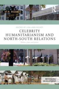 セレブによる人道援助と南北問題<br>Celebrity Humanitarianism and North-South Relations : Politics, place and power (Rethinking Development)
