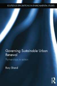 Governing Sustainable Urban Renewal : Partnerships in Action (Routledge Explorations in Environmental Studies)