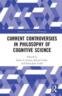Current Controversies in Philosophy of Cognitive Science (Current Controversies in Philosophy)