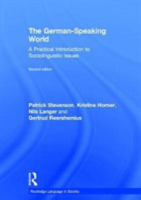 ドイツ語圏の社会言語学入門（第２版）<br>The German-Speaking World : A Practical Introduction to Sociolinguistic Issues (Routledge Language in Society) （2ND）
