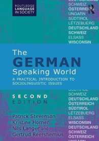 ドイツ語圏の社会言語学入門（第２版）<br>The German-Speaking World : A Practical Introduction to Sociolinguistic Issues (Routledge Language in Society) （2ND）