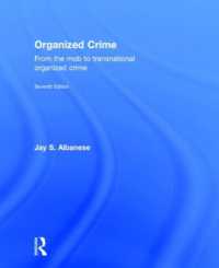 組織犯罪（第７版）<br>Organized Crime : From the Mob to Transnational Organized Crime （7TH）