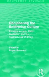 Deciphering the Enterprise Culture (Routledge Revivals) : Entrepreneurship, Petty Capitalism and the Restructuring of Britain (Routledge Revivals)