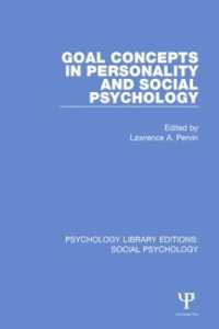 Goal Concepts in Personality and Social Psychology (Psychology Library Editions: Social Psychology)