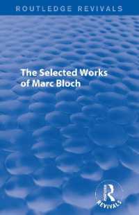 The Selected Works of Marc Bloch (Routledge Revivals: Selected Works of Marc Bloch)