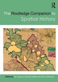ラウトレッジ版　空間史必携<br>The Routledge Companion to Spatial History (Routledge Companions)