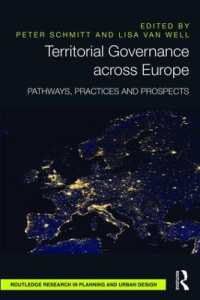 欧州各地にみる領域的ガバナンス<br>Territorial Governance across Europe : Pathways, Practices and Prospects (Routledge Research in Planning and Urban Design)