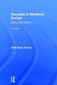 Sexuality in Medieval Europe : Doing Unto Others