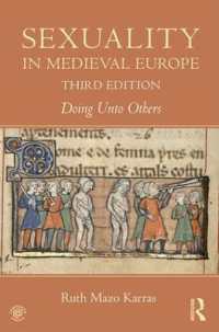 Sexuality in Medieval Europe : Doing Unto Others -- Paperback / softback （3 ed）
