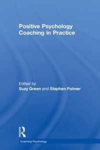 Positive Psychology Coaching in Practice (Coaching Psychology)