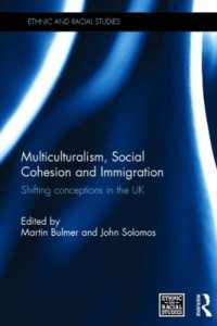 Multiculturalism, Social Cohesion and Immigration : Shifting Conceptions in the UK (Ethnic and Racial Studies)
