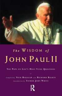 The Wisdom of John Paul II : The Pope on Life's Most Vital Questions