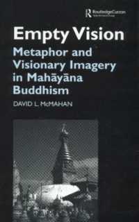 Empty Vision : Metaphor and Visionary Imagery in Mahayana Buddhism (Routledge Critical Studies in Buddhism)