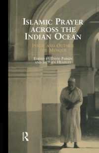 Islamic Prayer Across the Indian Ocean : Inside and Outside the Mosque (Routledge Indian Ocean Series)