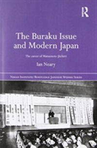 Buraku Issue and Modern Japan : The Career of Matsumoto Jiichiro -- Paperback / softback