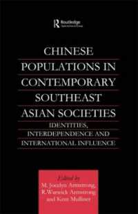 Chinese Populations in Contemporary Southeast Asian Societies : Identities, Interdependence and International Influence