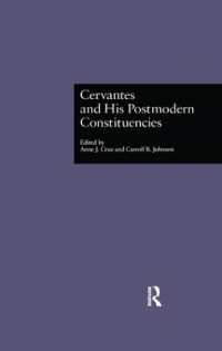 Cervantes and His Postmodern Constituencies (Hispanic Issues)