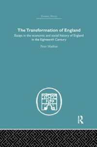 The Transformation of England : Essays in the Economics and Social History of England in the Eighteenth Century (Economic History)