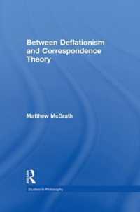 Between Deflationism and Correspondence Theory (Studies in Philosophy)