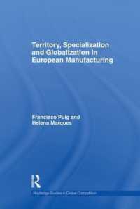 Territory, specialization and globalization in European Manufacturing (Routledge Studies in Global Competition)