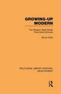 Growing-Up Modern : The Western State Builds Third-World Schools (Routledge Library Editions: Development)