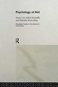 Psychology of Aid (Routledge Studies in Development and Society)
