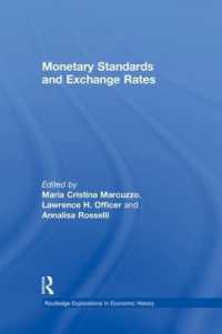Monetary Standards and Exchange Rates (Routledge Explorations in Economic History)