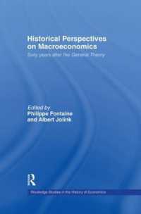 Historical Perspectives on Macroeconomics : Sixty Years after the 'General Theory' (Routledge Studies in the History of Economics)