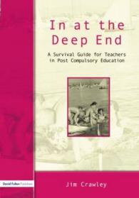 In at the Deep End : A Survival Guide for Teachers in Post-compulsory Education