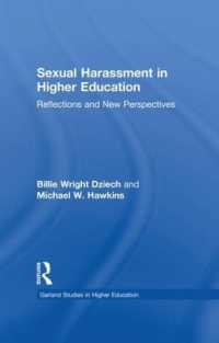 Sexual Harassment and Higher Education : Reflections and New Perspectives (Routledgefalmer Studies in Higher Education)