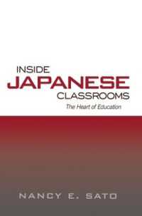 Inside Japanese Classrooms : The Heart of Education (Reference Books in International Education)