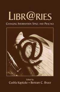 Libr@ries : Changing Information Space and Practice