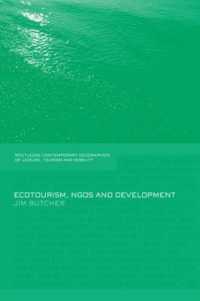 Ecotourism, NGOs and Development : A Critical Analysis (Contemporary Geographies of Leisure, Tourism and Mobility)
