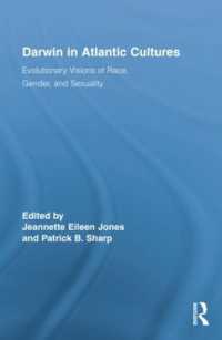 Darwin in Atlantic Cultures : Evolutionary Visions of Race, Gender, and Sexuality (Routledge Research in Atlantic Studies)