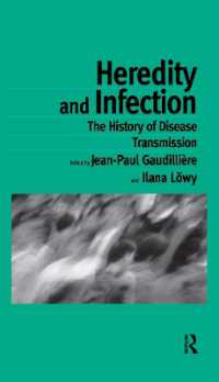 Heredity and Infection : The History of Disease Transmission (Routledge Studies in the History of Science, Technology and Medicine)