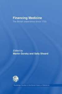 Financing Medicine : The British Experience since 1750 (Routledge Studies in the Social History of Medicine)