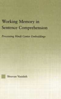 Working Memory in Sentence Comprehension : Processing Hindi Center Embeddings