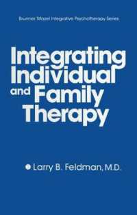 Integrating Individual and Family Therapy