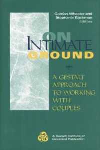 On Intimate Ground: A Gestalt Approach to Working with Couples