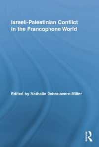 Israeli-Palestinian Conflict in the Francophone World (Routledge Studies in Cultural History)