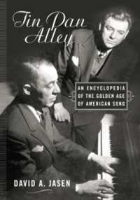 Tin Pan Alley : An Encyclopedia of the Golden Age of American Song