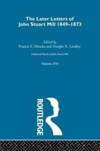 Collected Works of John Stuart Mill : XVI. Later Letters 1848-1873 Vol C (Collected Works of John Stuart Mill)