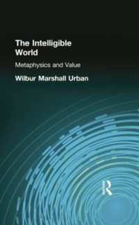 The Intelligible World : Metaphysics and Value