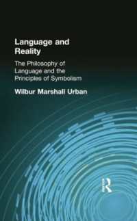 Language and Reality : The Philosophy of Language and the Principles of Symbolism