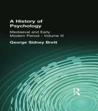 A History of Psychology : Mediaeval and Early Modern Period Volume II