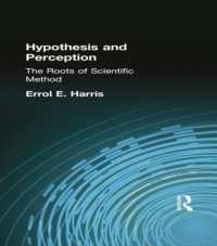 Hypothesis and Perception : The Roots of Scientific Method