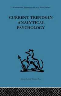Current Trends in Analytical Psychology : Proceedings of the first international congress for analytical psychology