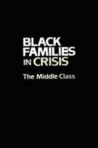 Black Families in Crisis : The Middle Class