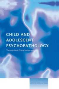 Child and Adolescent Psychopathology : Theoretical and Clinical Implications