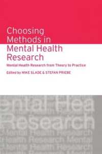 Choosing Methods in Mental Health Research : Mental Health Research from Theory to Practice